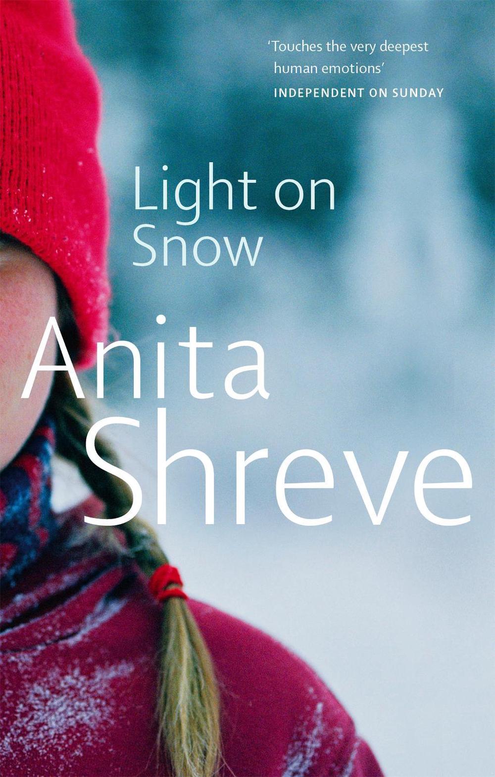 Light On Snow by Anita Shreve - ISBN: 9780349118567