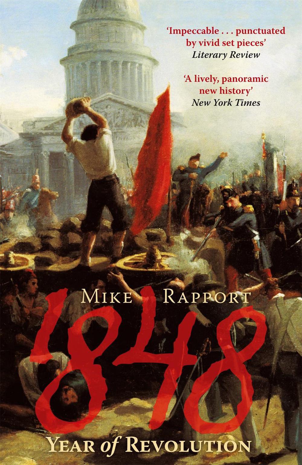 1848: Year Of Revolution by X. Mike Rapport - ISBN: 9780349118642