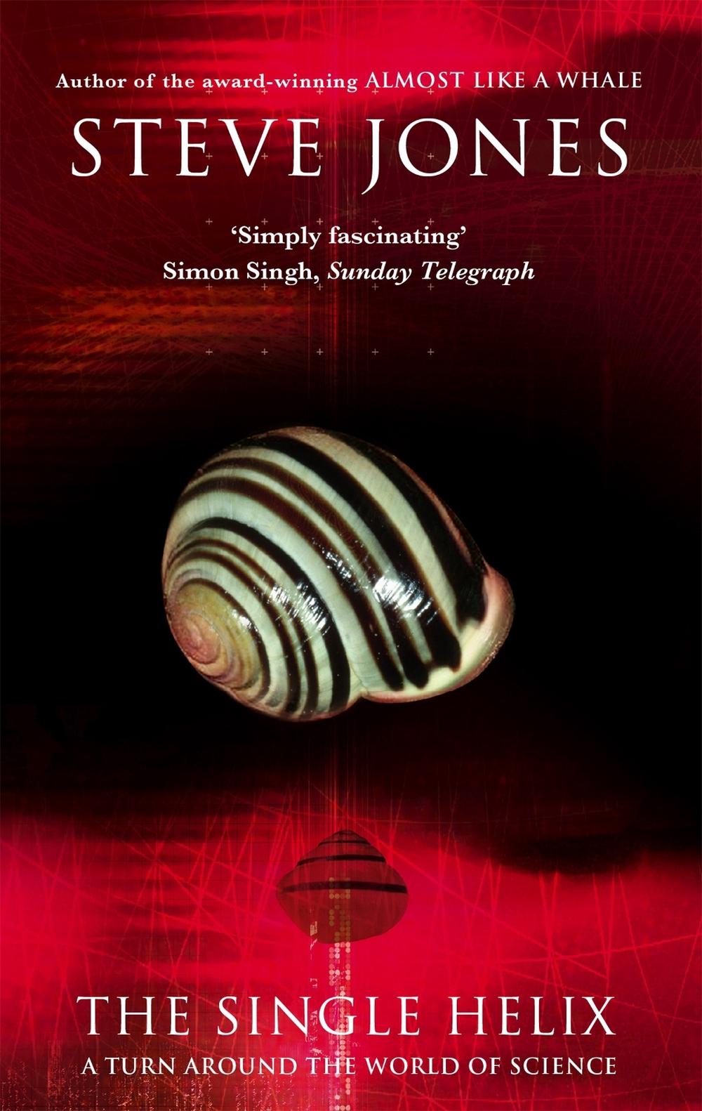The Single Helix by Steve Jones - ISBN: 9780349119403