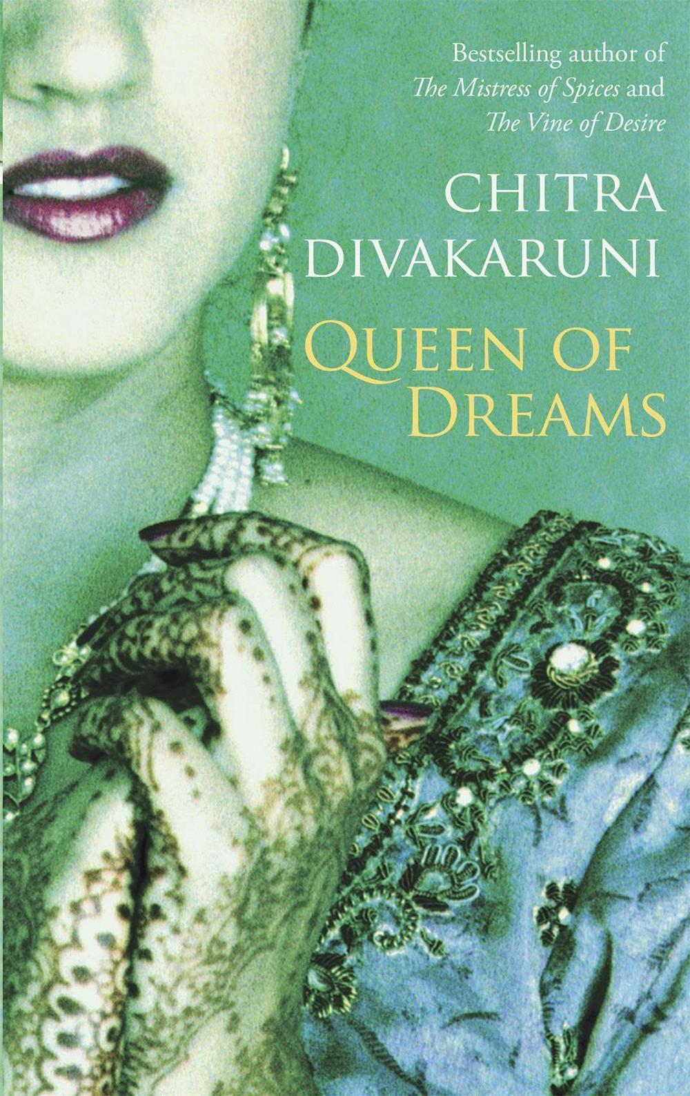 Queen Of Dreams by Chitra Divakaruni - ISBN: 9780349119410