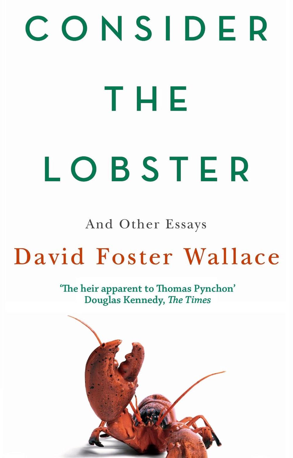 Consider The Lobster, 9780349119526