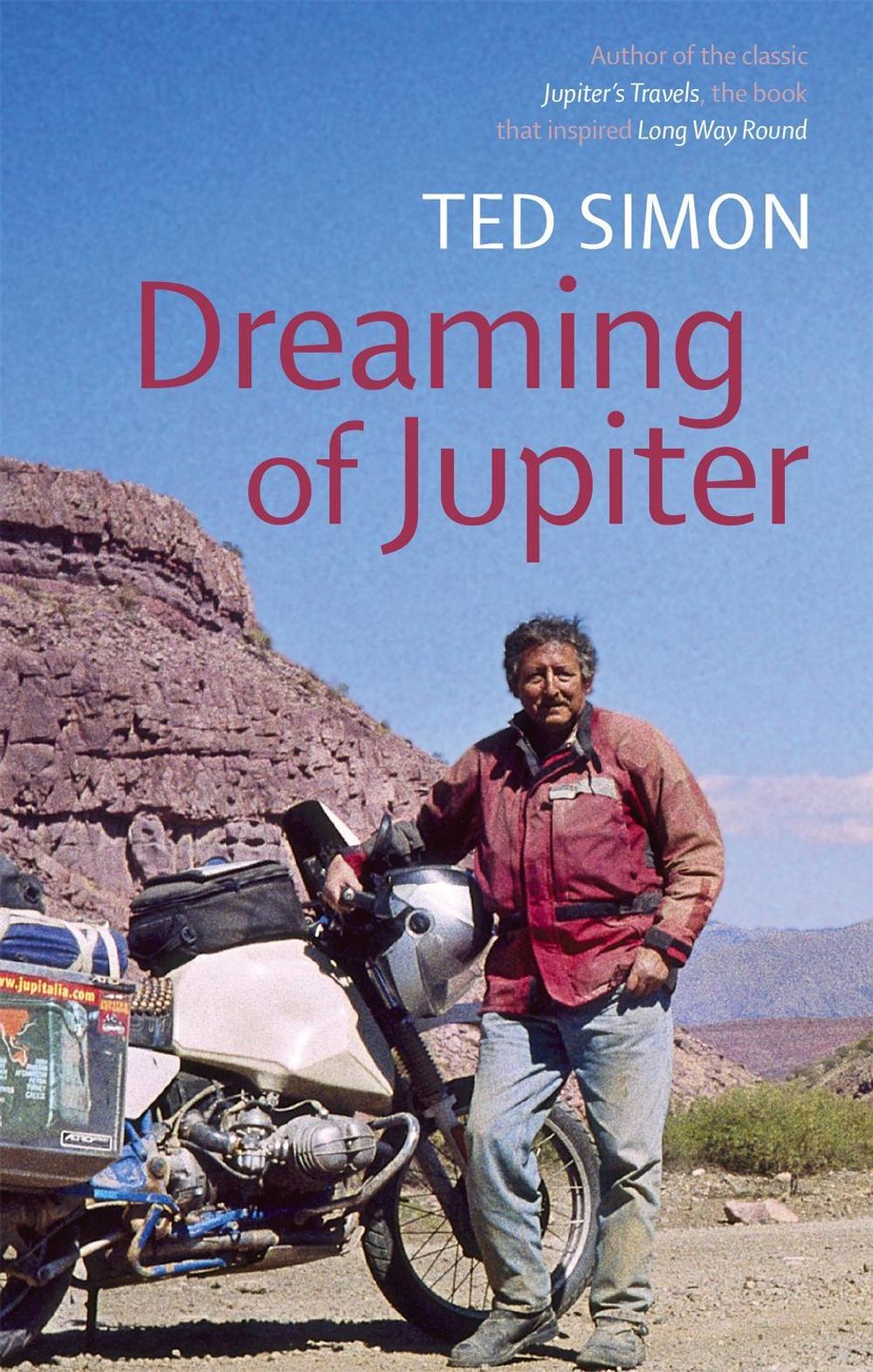 Dreaming Of Jupiter by Ted Simon - ISBN: 9780349119601