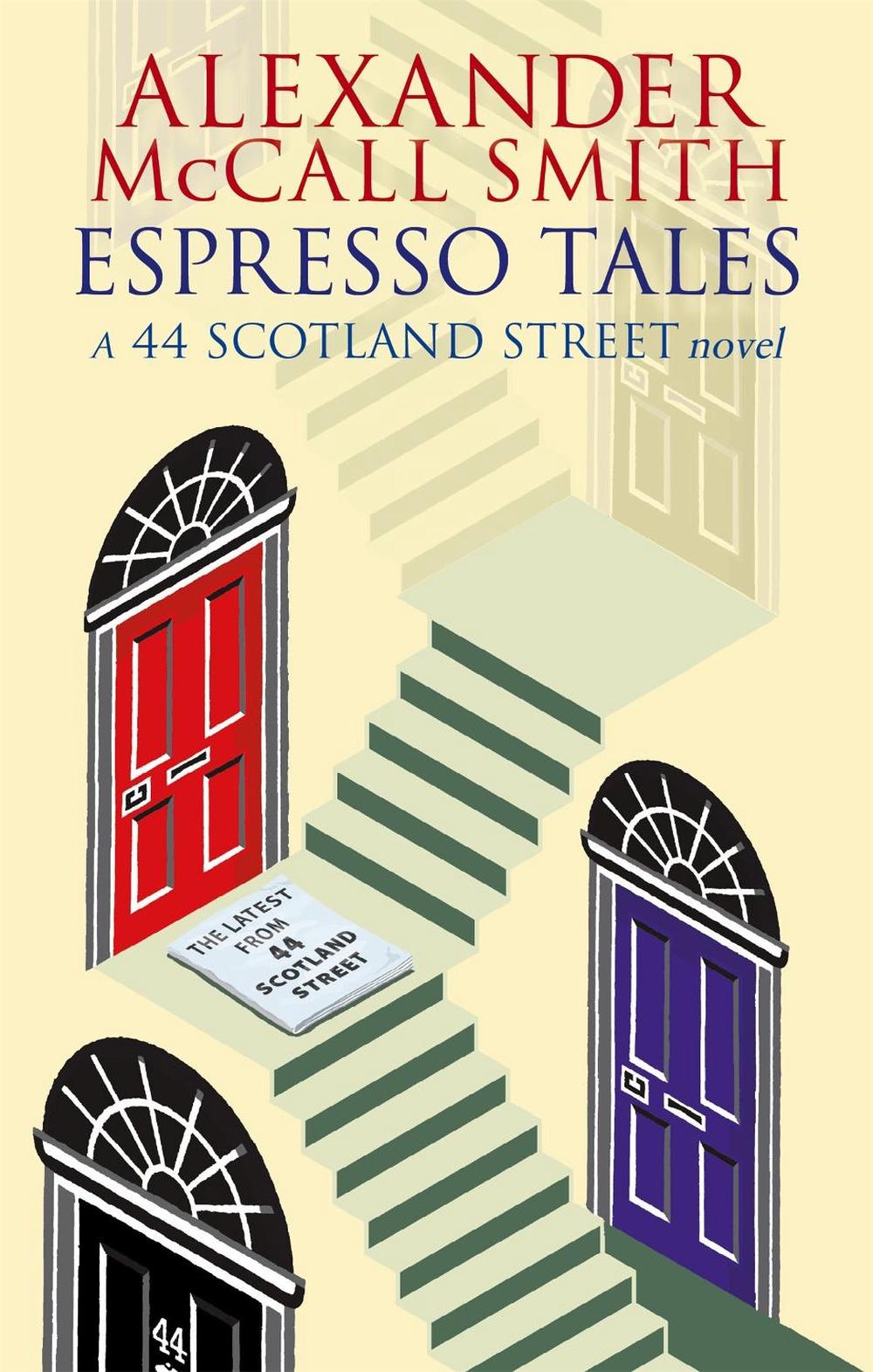 Espresso Tales by Alexander McCall Smith - ISBN: 9780349119700