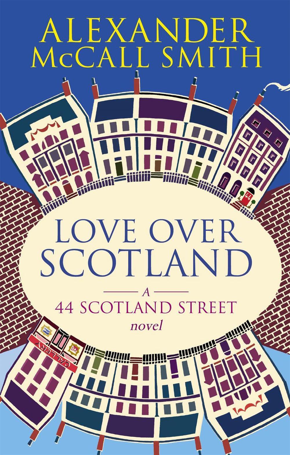 Love Over Scotland by Alexander McCall Smith - ISBN: 9780349119717