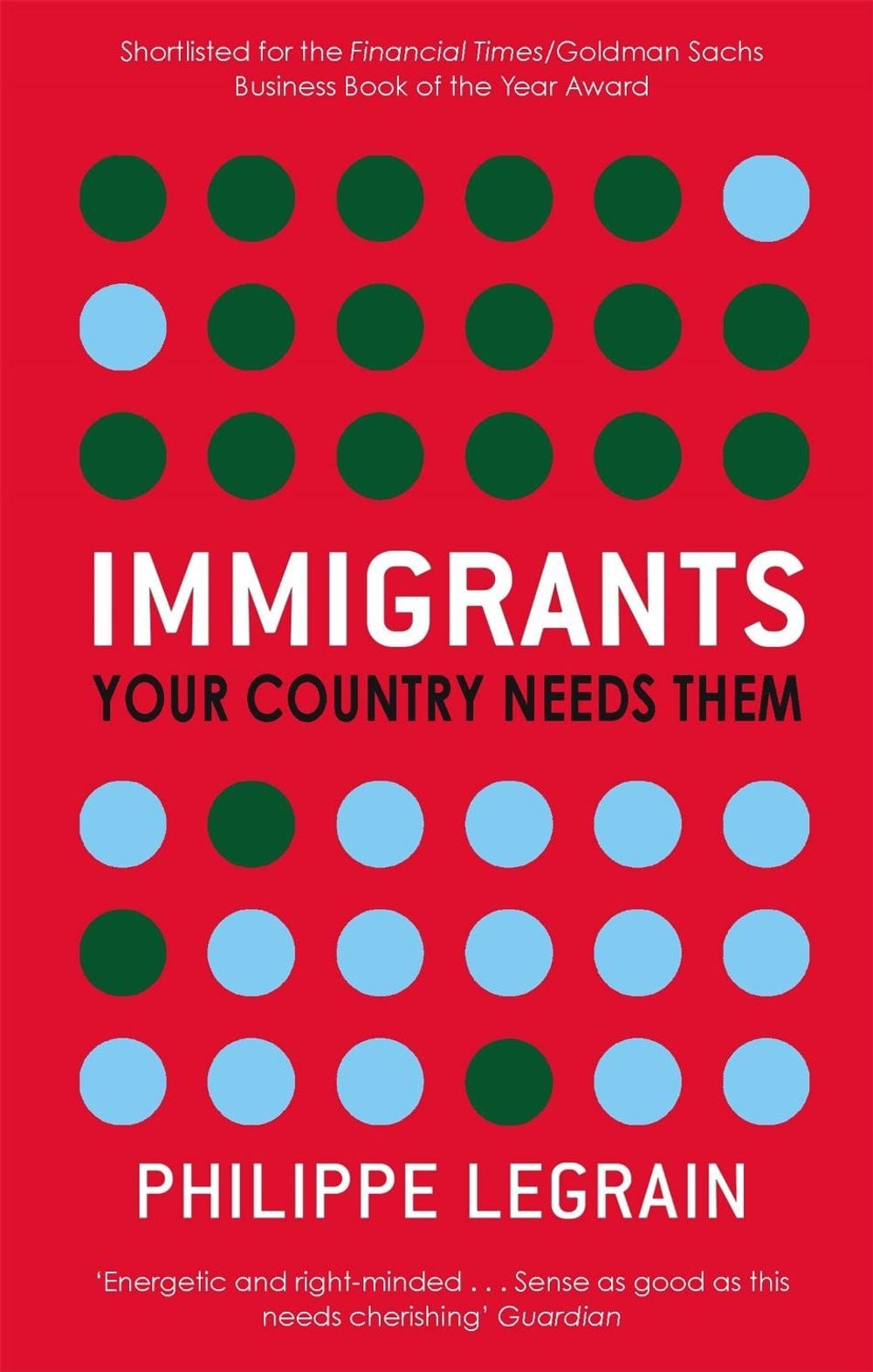 Immigrants by Philippe Legrain - ISBN: 9780349119748