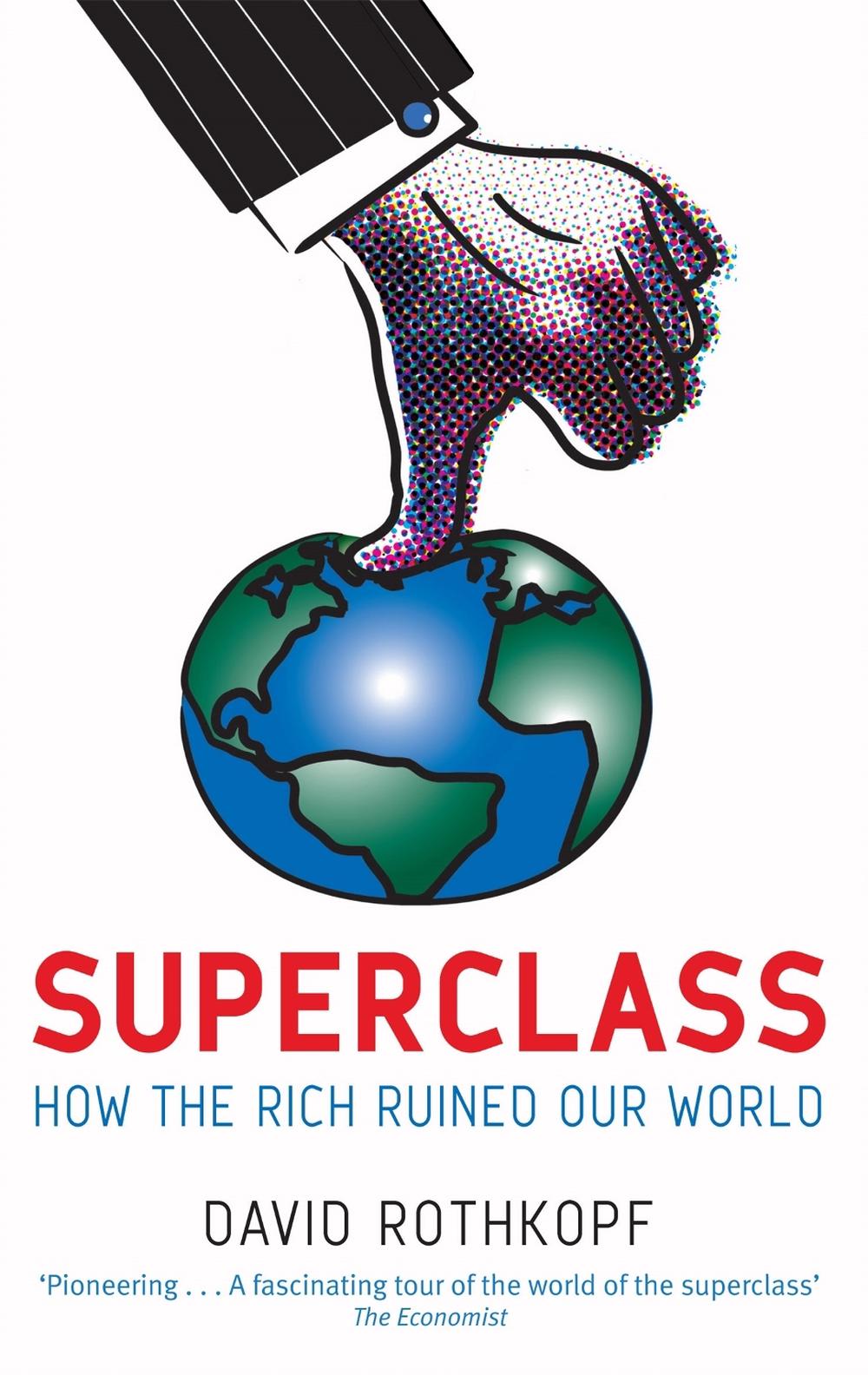 Superclass by David Rothkopf - ISBN: 9780349120256