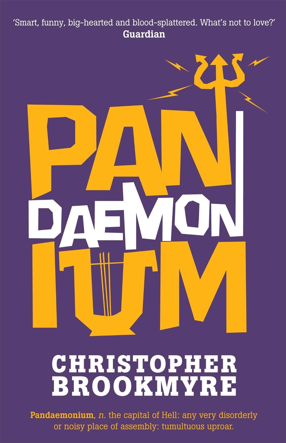 Pandaemonium by Christopher Brookmyre - ISBN: 9780349120508