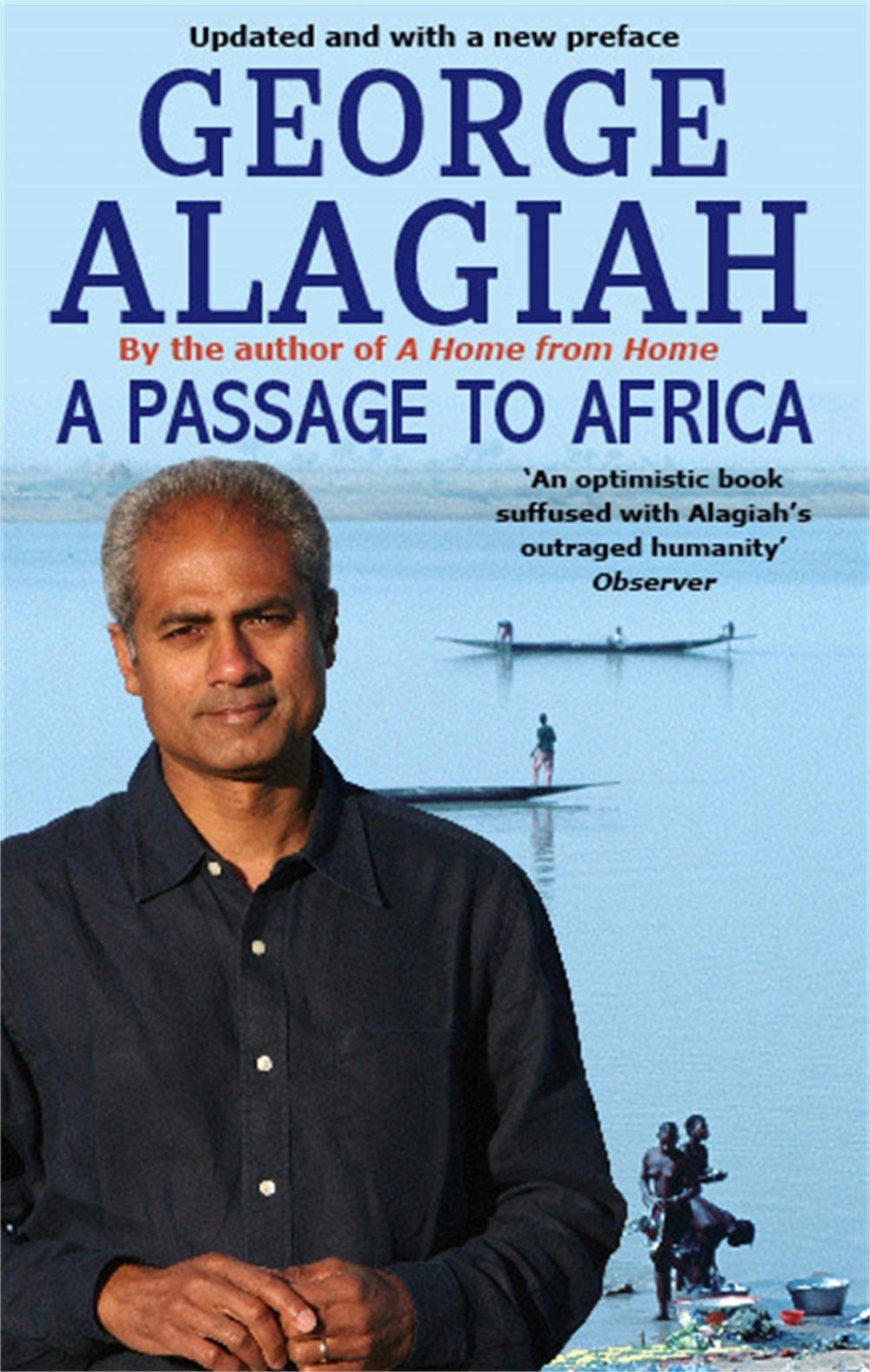 A Passage To Africa by George Alagiah - ISBN: 9780349120782