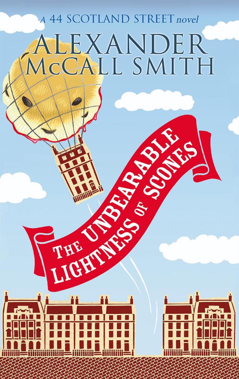 The Unbearable Lightness Of Scones by Alexander McCall Smith - ISBN: 9780349121147