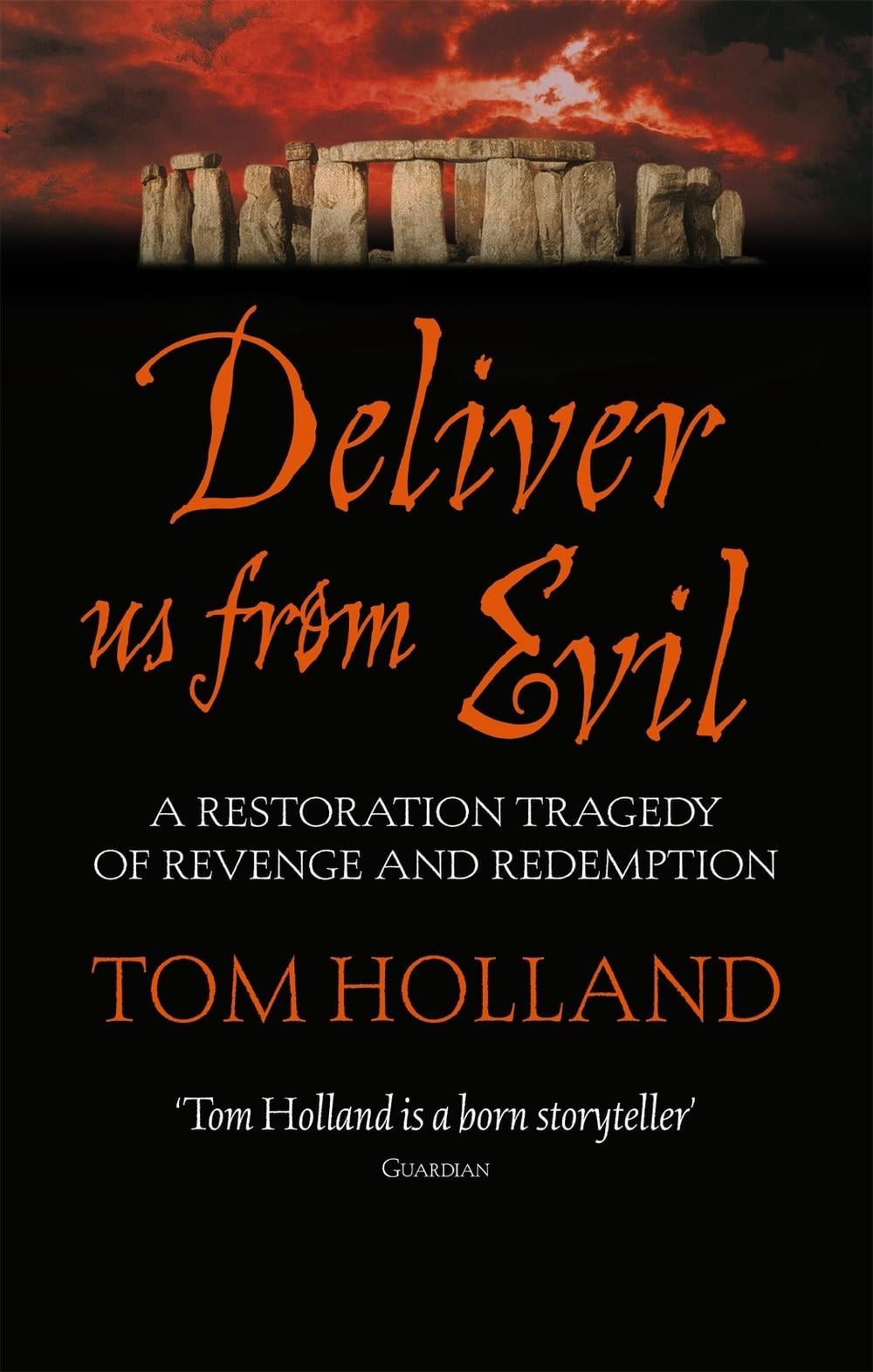 Deliver Us From Evil by Tom Holland - ISBN: 9780349121673