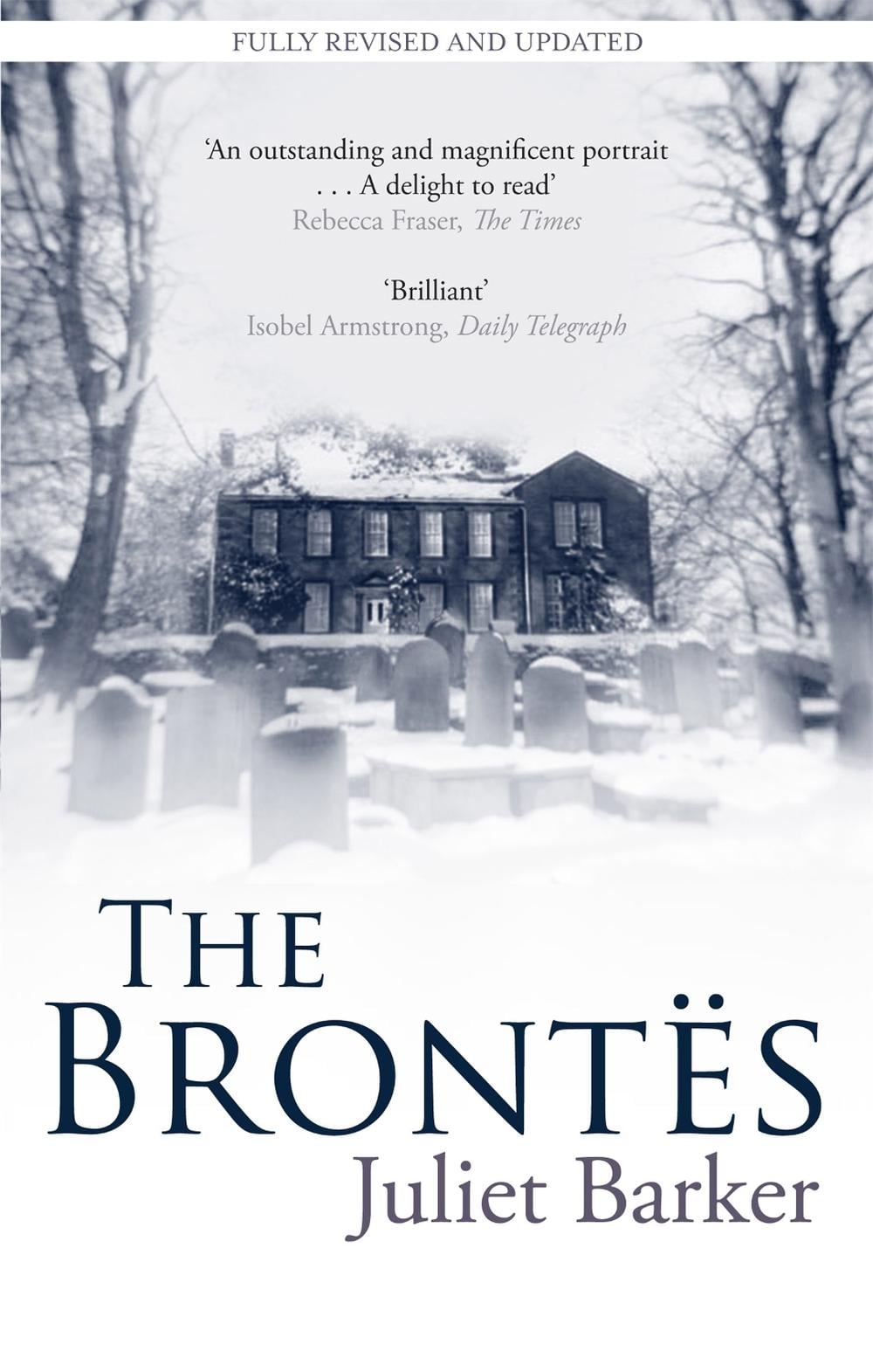 The Brontes by Juliet Barker - ISBN: 9780349122427