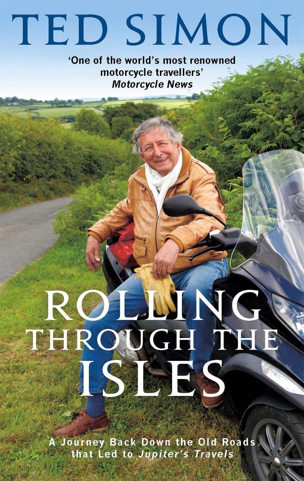 Rolling Through The Isles by Ted Simon - ISBN: 9780349122618