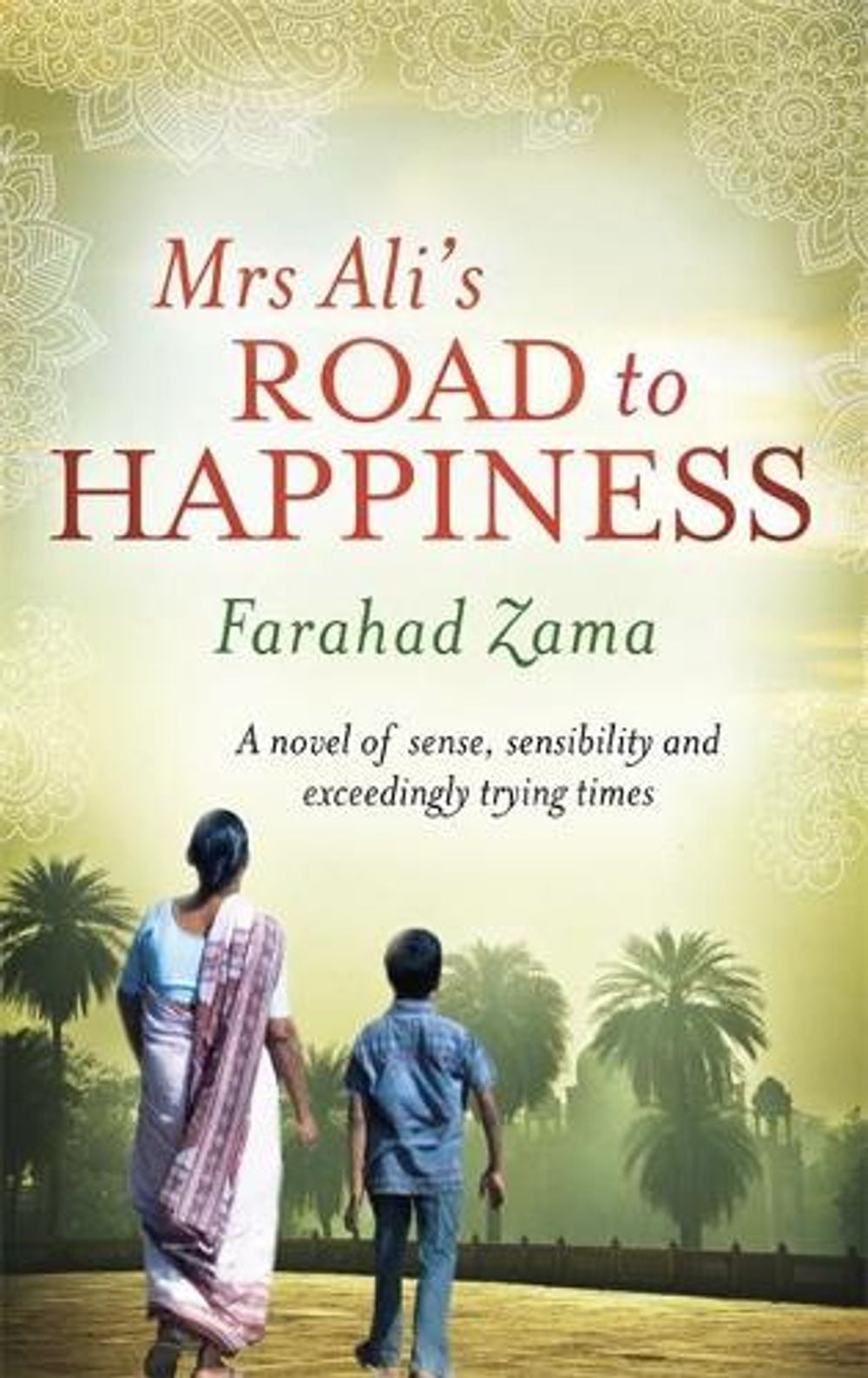 Mrs Ali's Road To Happiness by Farahad Zama - ISBN: 9780349122700