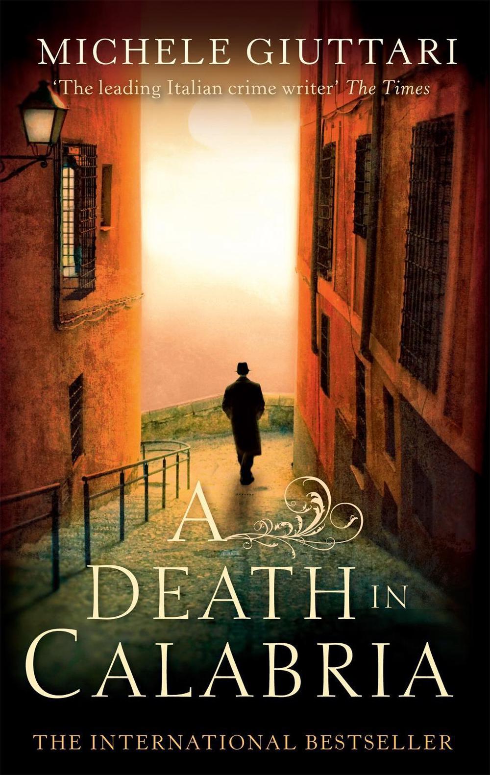 A Death In Calabria by Michele Giuttari - ISBN: 9780349123097