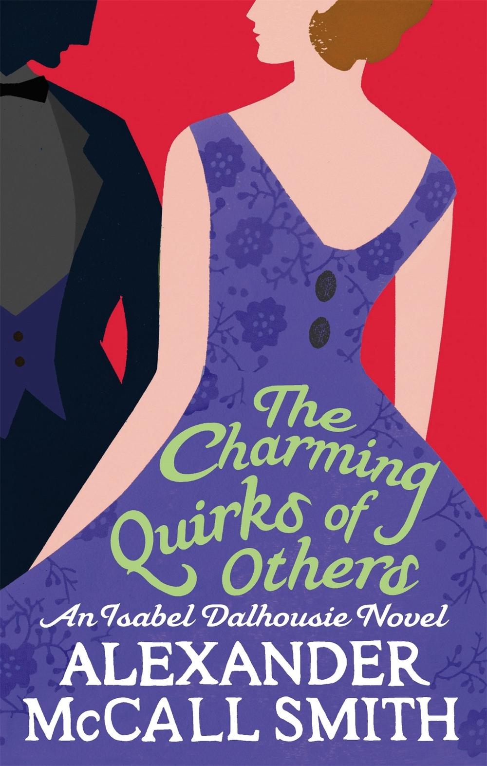 The Charming Quirks Of Others by Alexander McCall Smith - ISBN: 9780349123127