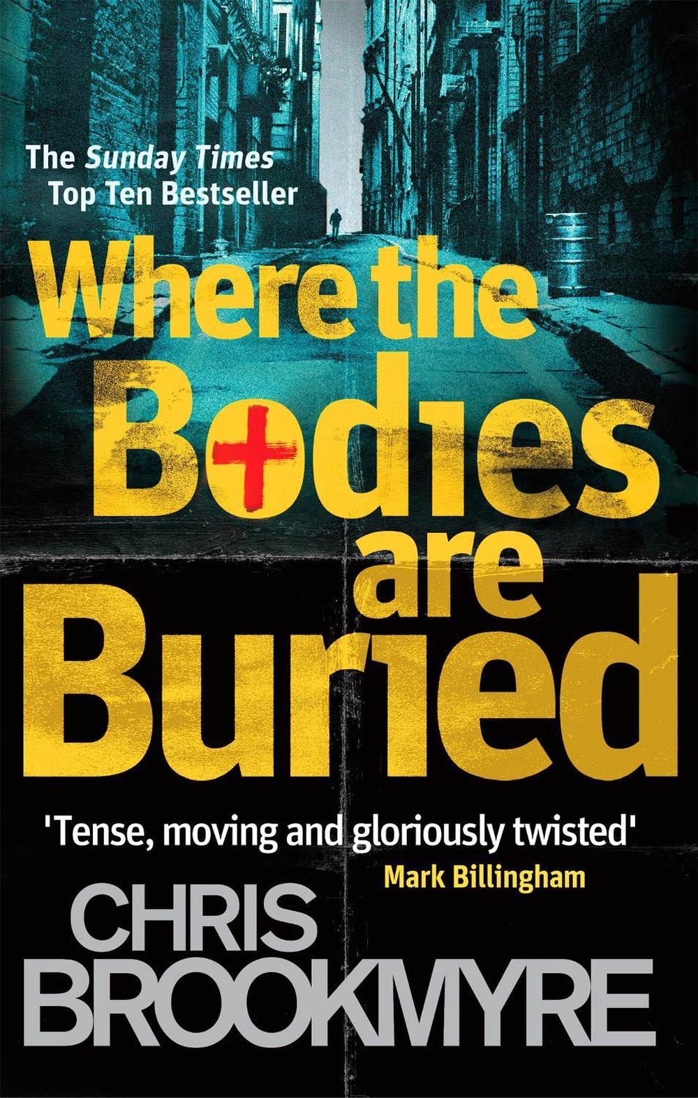 Where The Bodies Are Buried by Chris Brookmyre - ISBN: 9780349123356
