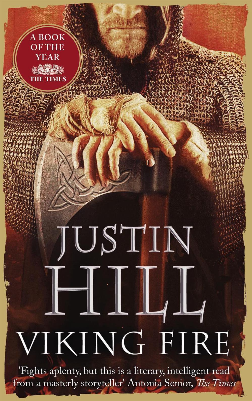 Viking Fire by Justin Hill - ISBN: 9780349123394