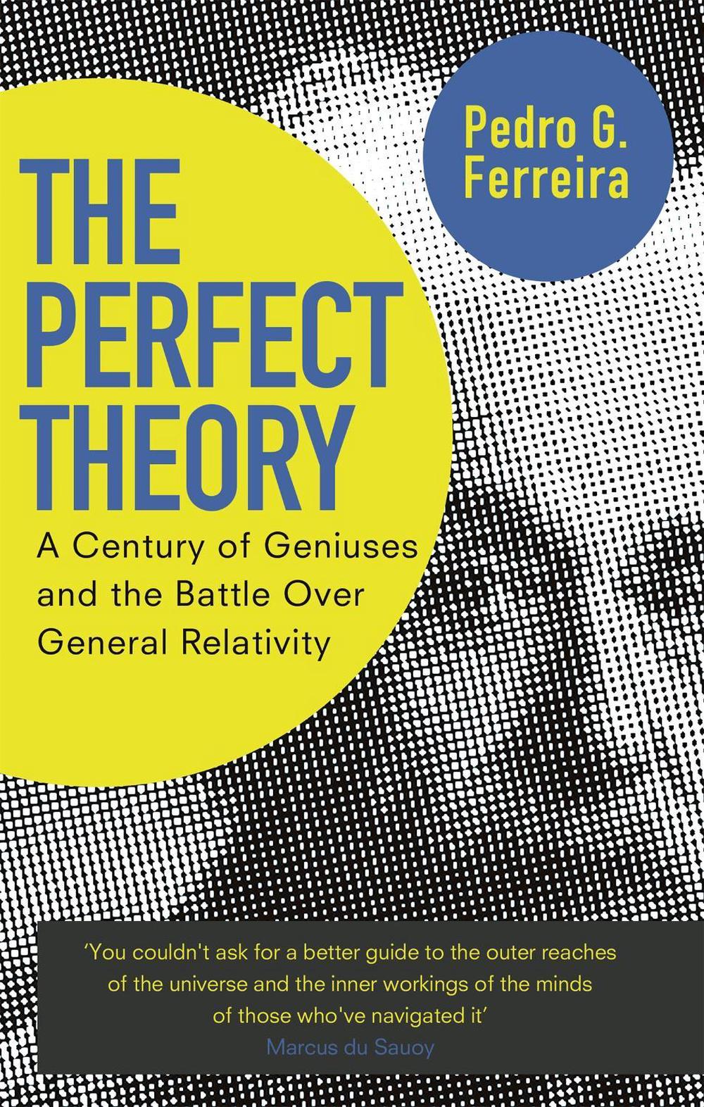 The Perfect Theory by Professor Pedro G. Ferreira - ISBN: 9780349123677