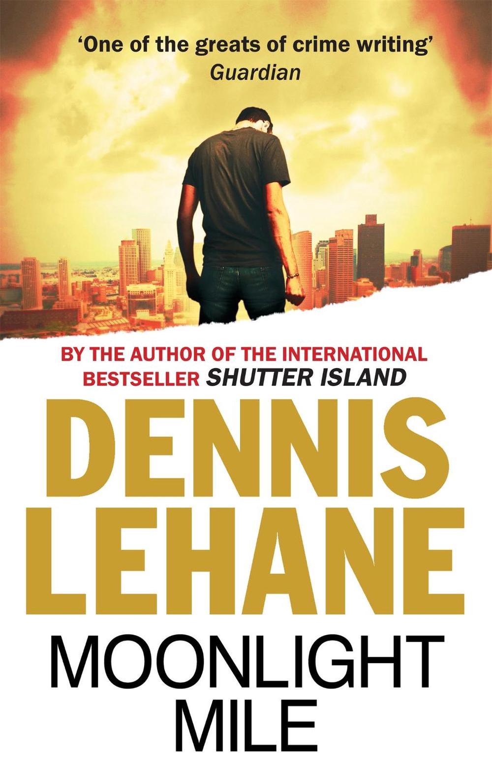 Moonlight Mile by Dennis Lehane - ISBN: 9780349123684