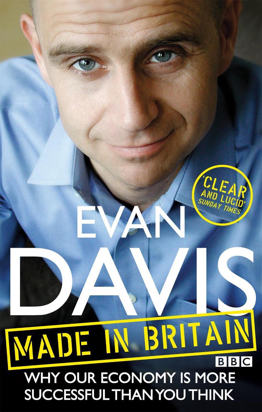 Made In Britain by Evan Davis - ISBN: 9780349123783