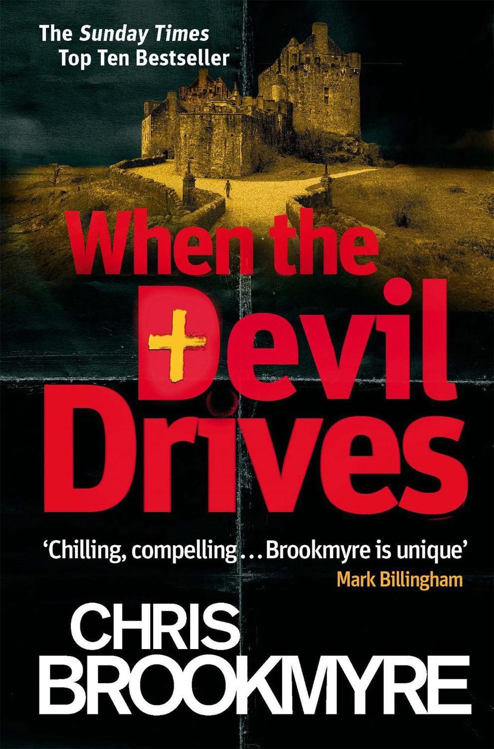 When The Devil Drives by Chris Brookmyre - ISBN: 9780349123905
