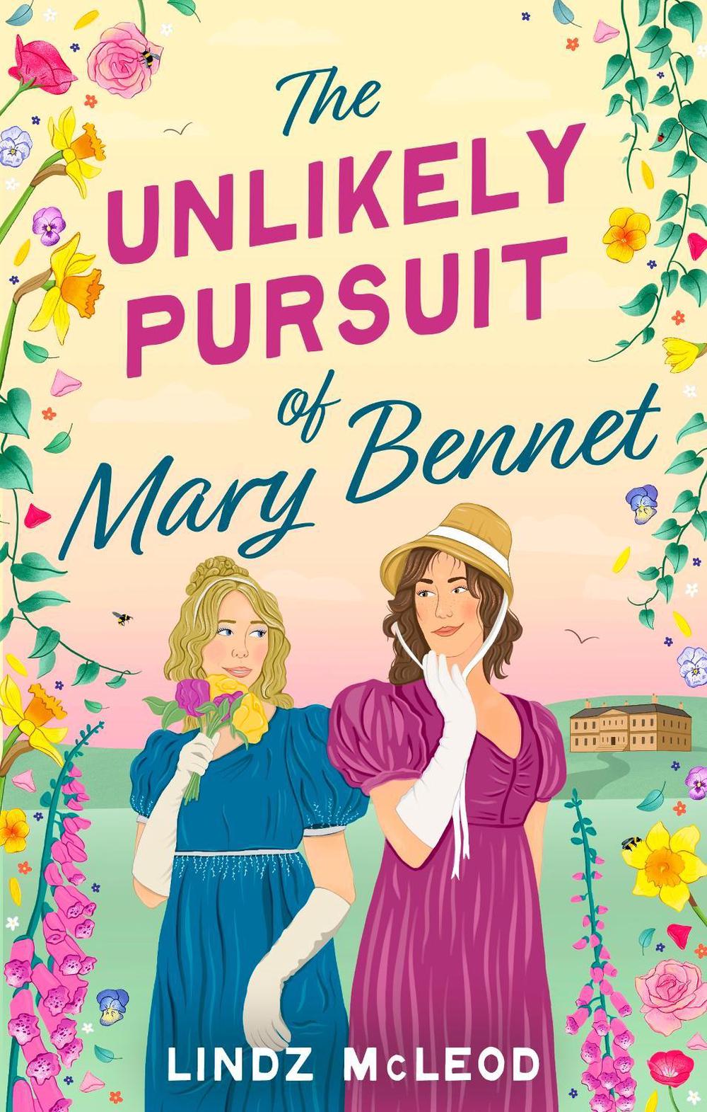 The Unlikely Pursuit of Mary Bennet by Lindz McLeod - ISBN: 9780349125732