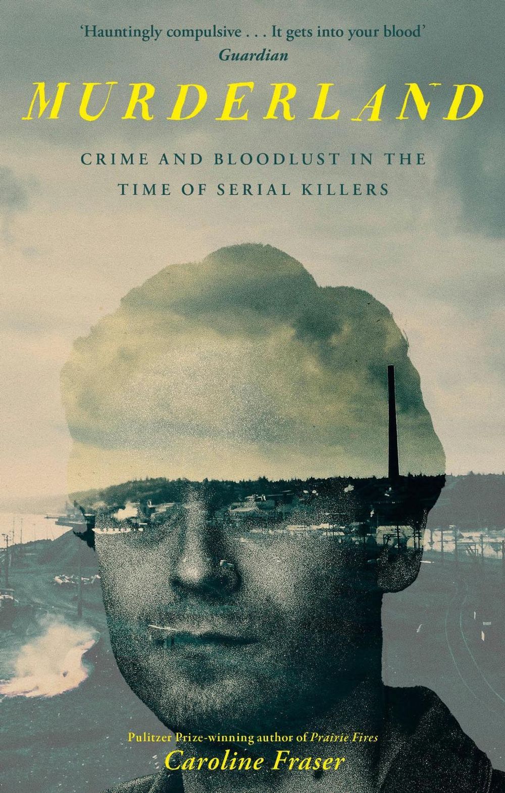 Murderland by Caroline Fraser - ISBN: 9780349127514