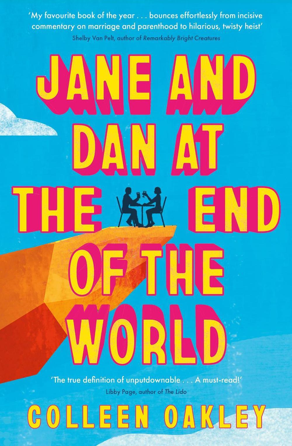 Jane and Dan at the End of the World by Colleen Oakley - ISBN: 9780349127675