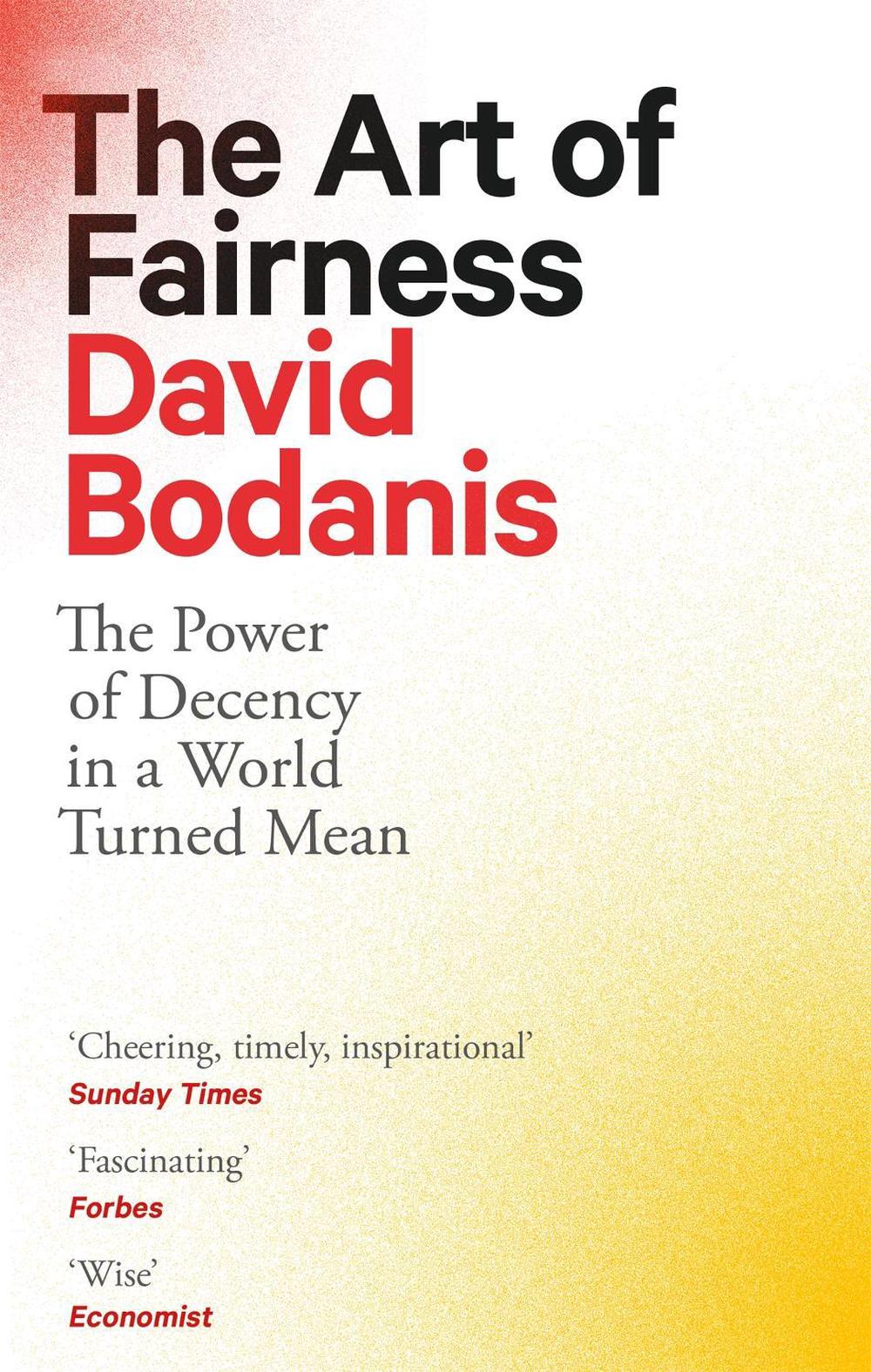 The Art of Fairness by David Bodanis - ISBN: 9780349128191