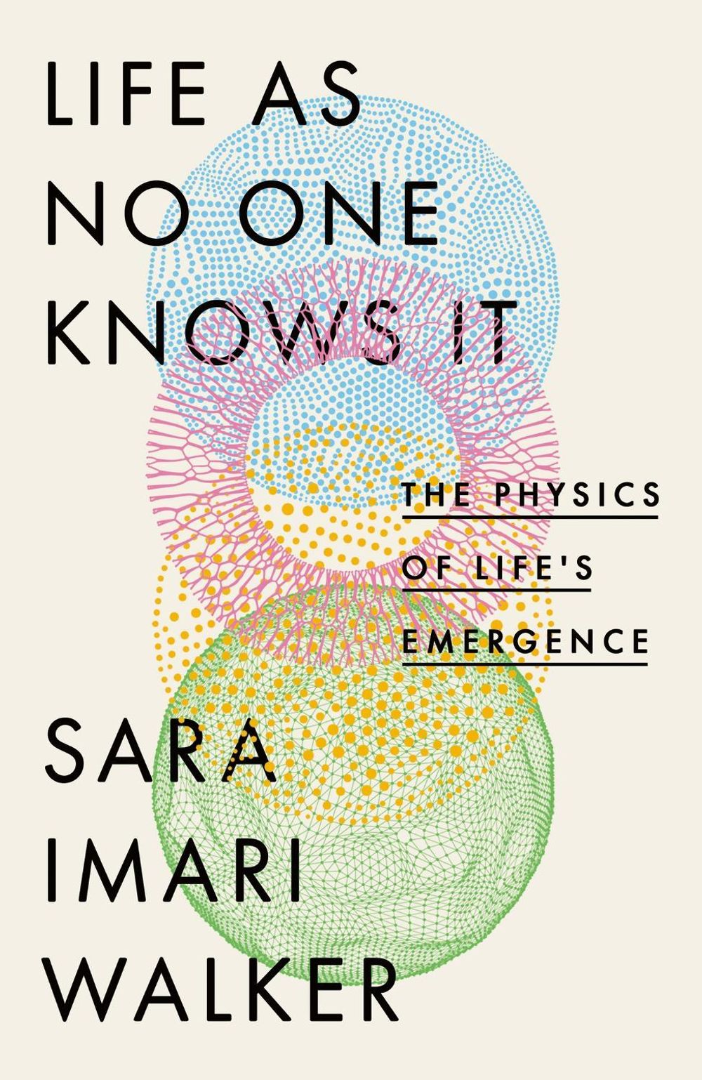 Life As No One Knows It by Sara Imari Walker - ISBN: 9780349128238