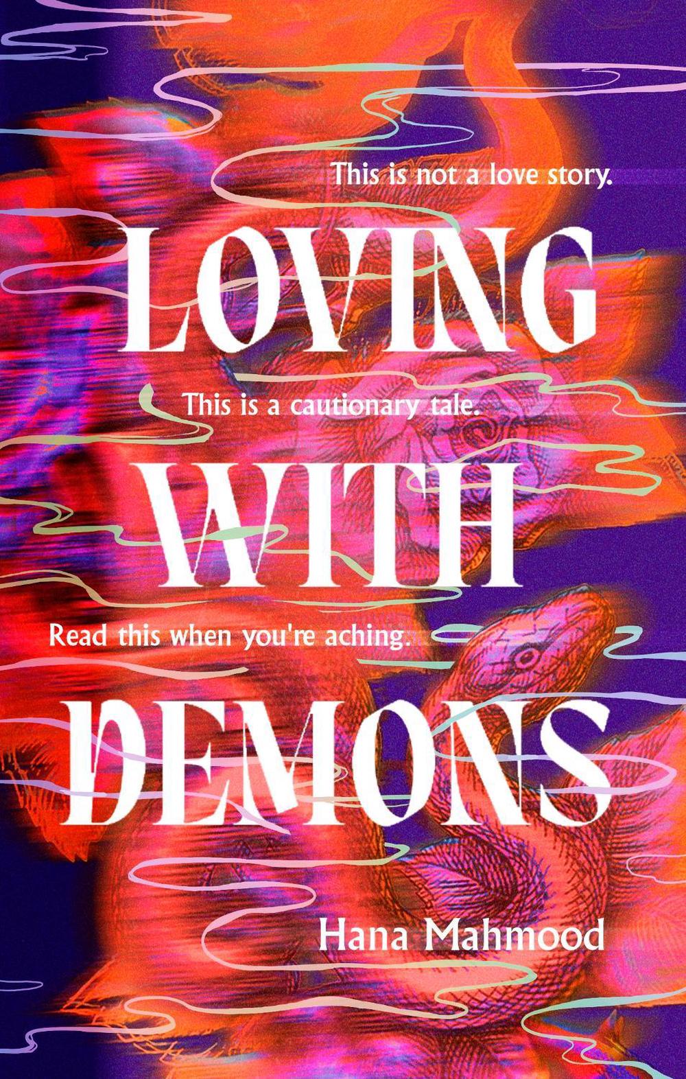 Loving with Demons by Hana Mahmood - ISBN: 9780349130514