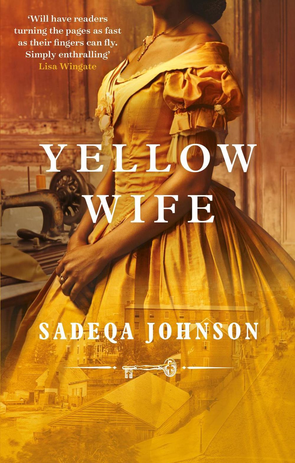 Yellow Wife by Sadeqa Johnson - ISBN: 9780349130606