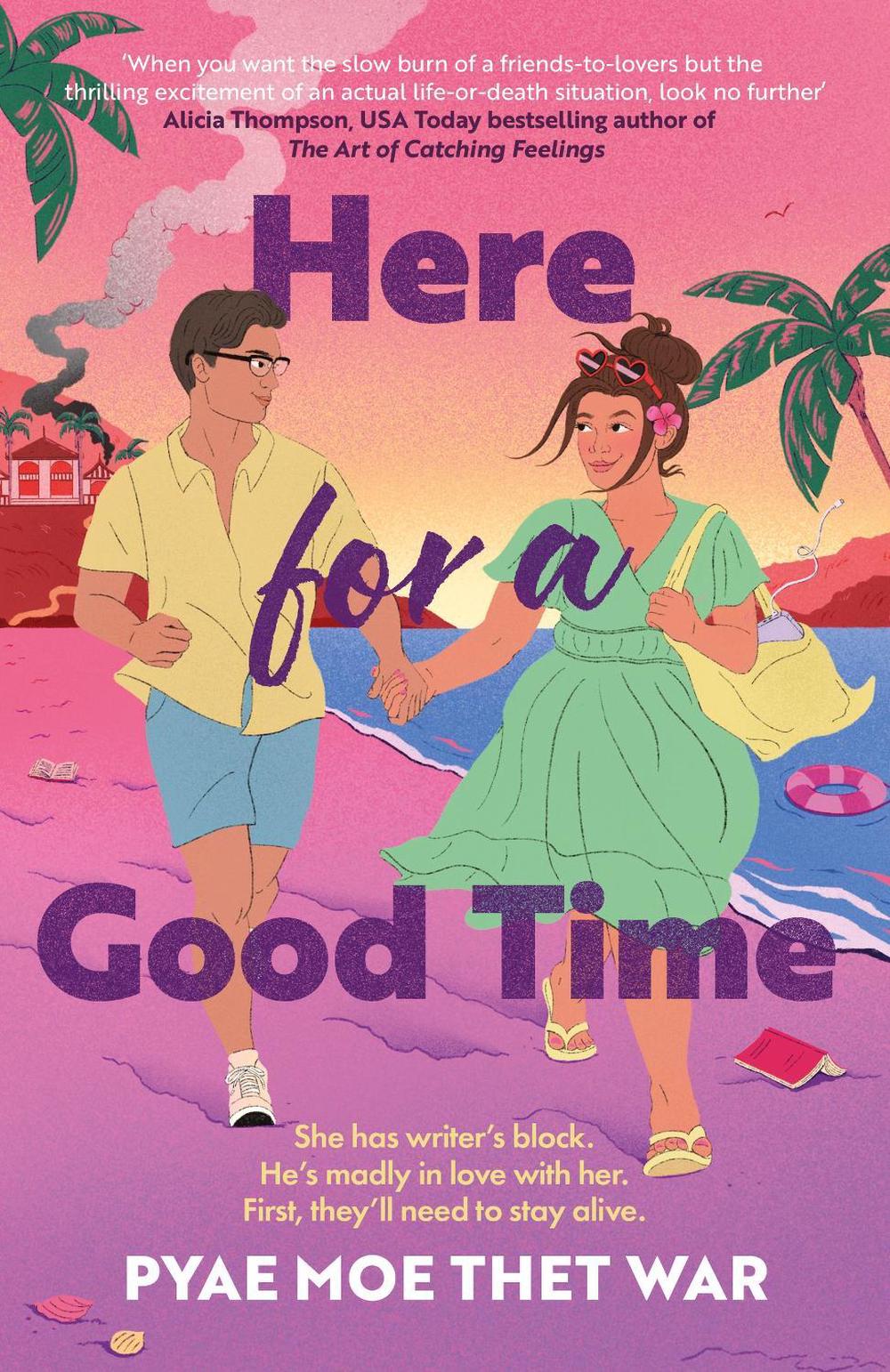Here for a Good Time by Pyae Moe Thet War - ISBN: 9780349130842