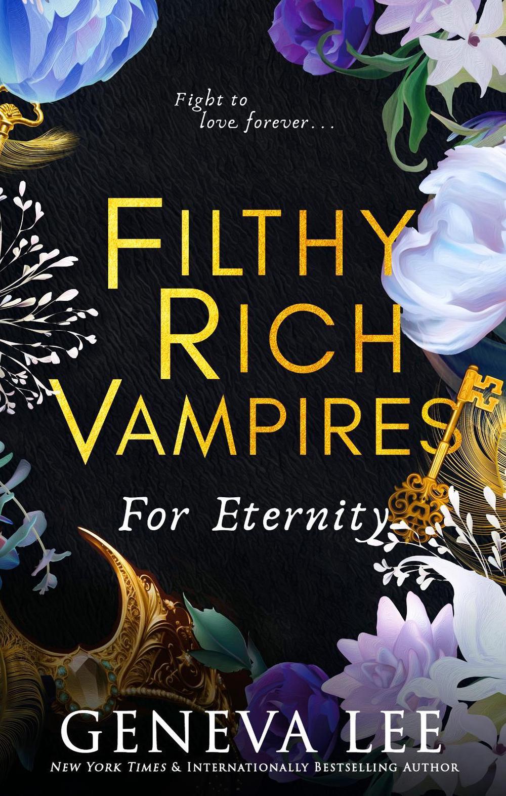 Filthy Rich Vampires: For Eternity, 9780349130958