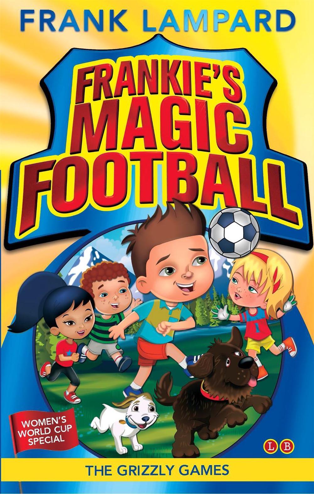 Frankie's Magic Football: The Grizzly Games by Frank Lampard - ISBN: 9780349132051