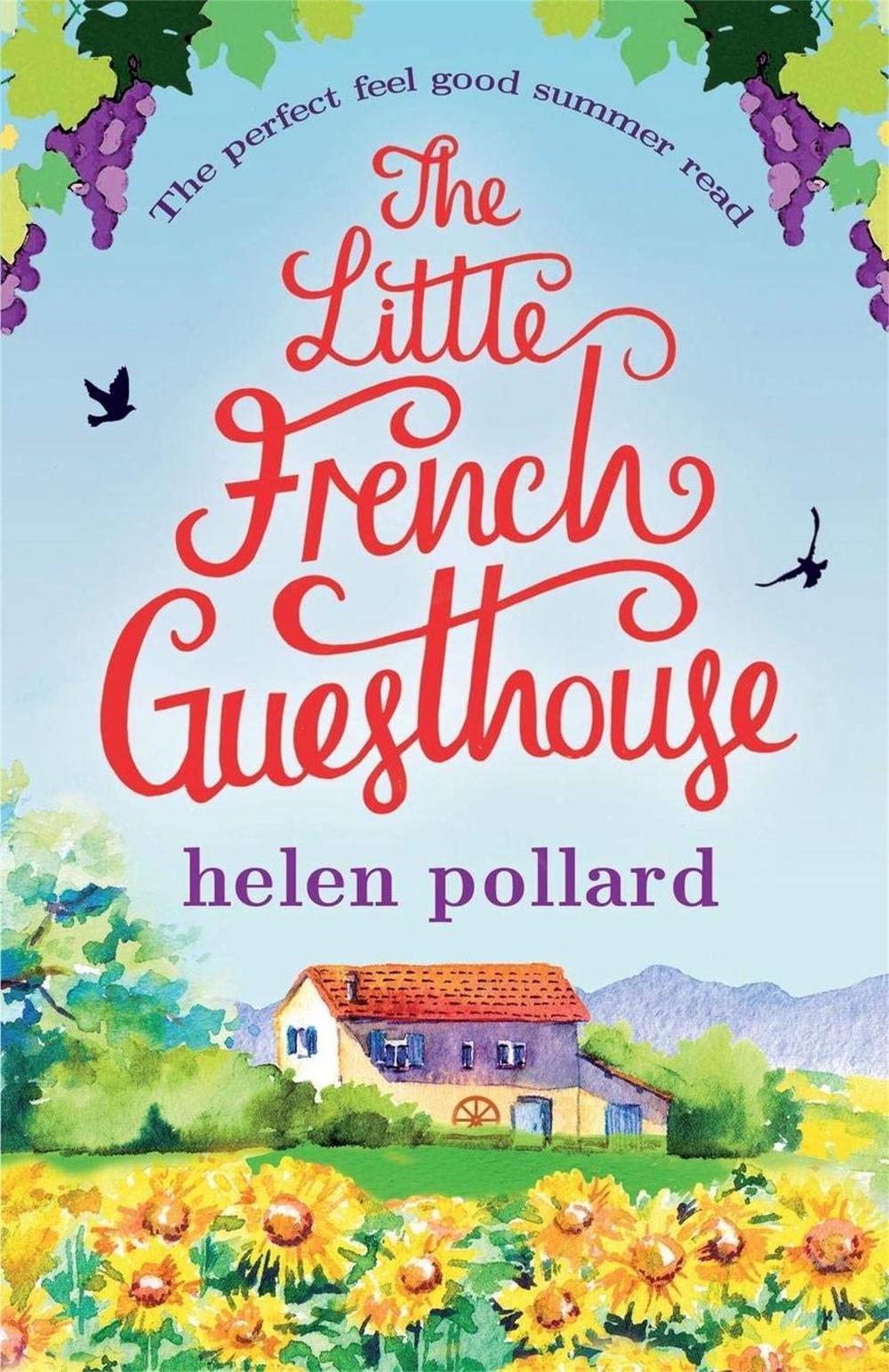The Little French Guesthouse by Helen Pollard - ISBN: 9780349132587