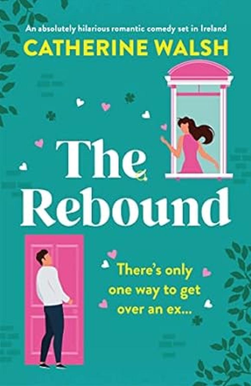 The Rebound by Catherine Walsh - ISBN: 9780349132822