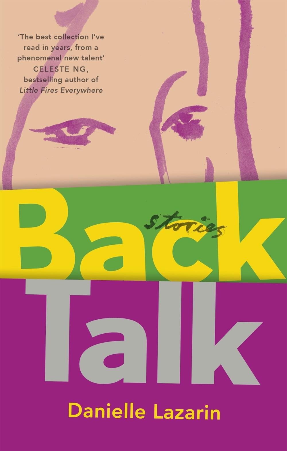 Back Talk by Danielle Lazarin - ISBN: 9780349134628