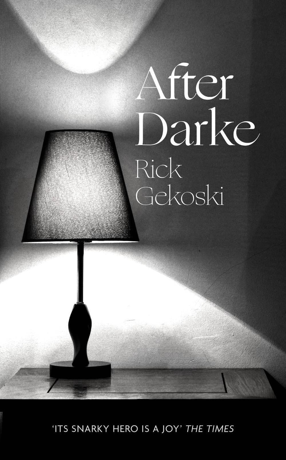 After Darke by Rick Gekoski - ISBN: 9780349134925