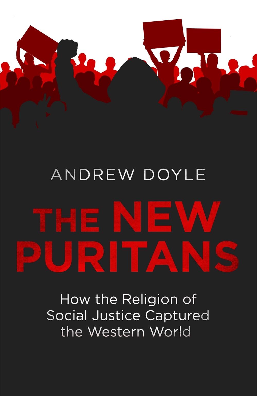 The New Puritans by Andrew Doyle - ISBN: 9780349135311