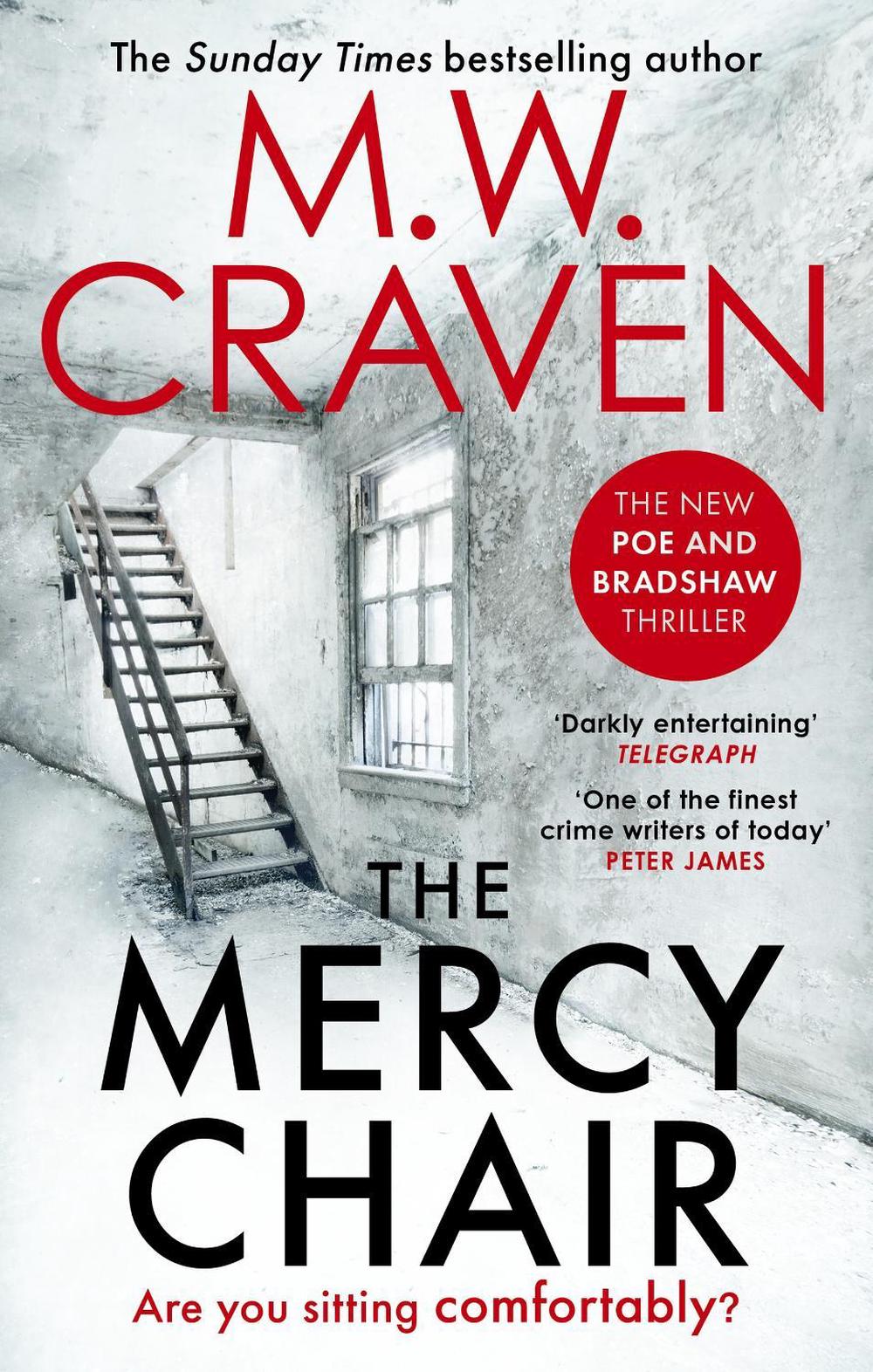 The Mercy Chair by M.W. Craven - ISBN: 9780349135595