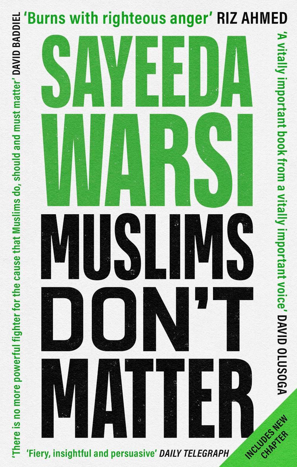 Muslims Don't Matter by Sayeeda Warsi - ISBN: 9780349136493