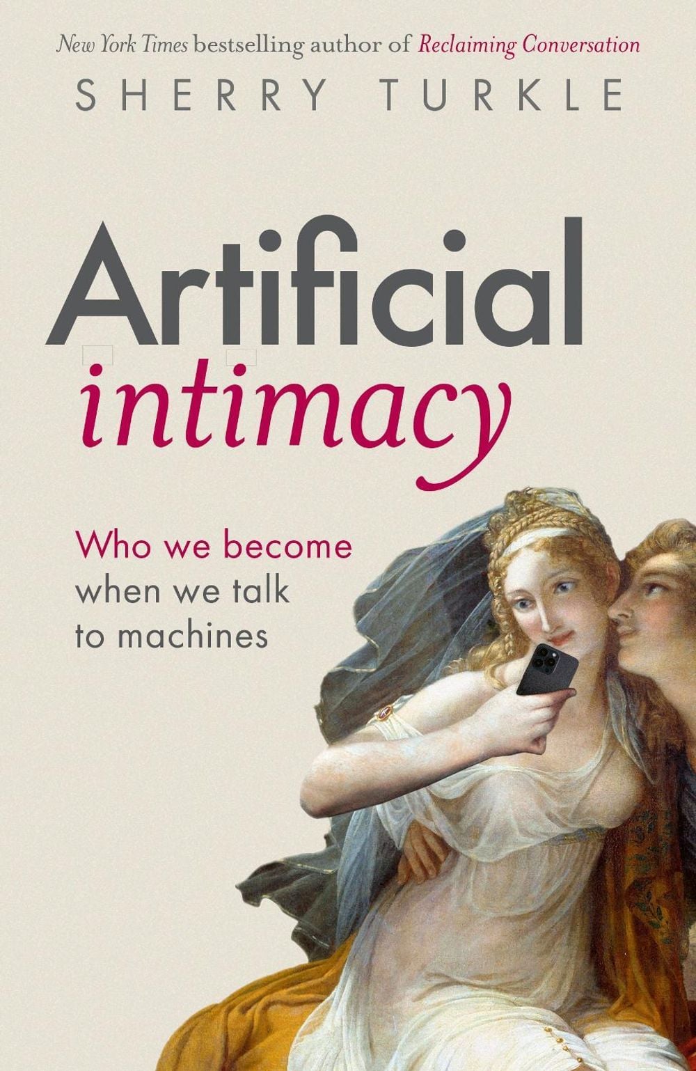 Artificial Intimacy by Sherry Turkle - ISBN: 9780349136905