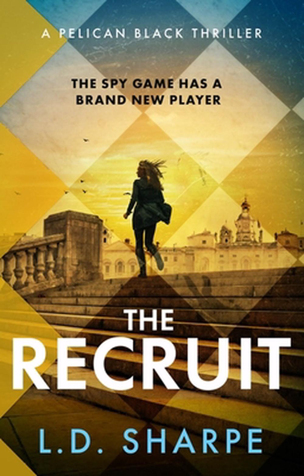 The Recruit by L.D. Sharpe - ISBN: 9780349138527