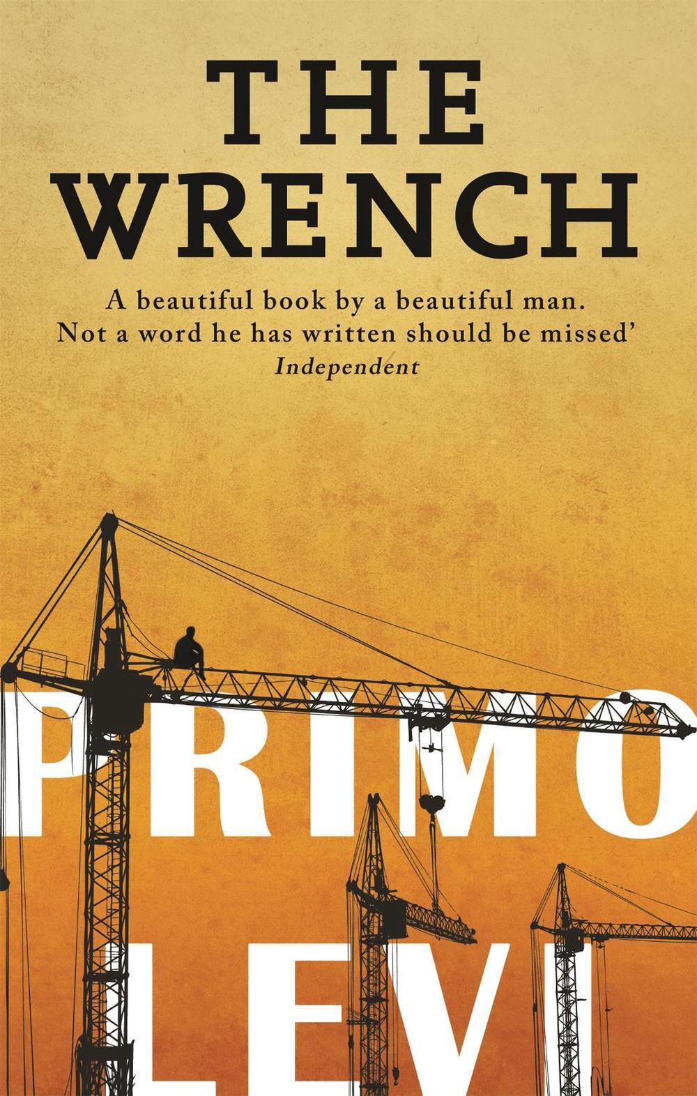 The Wrench by Primo Levi - ISBN: 9780349138633