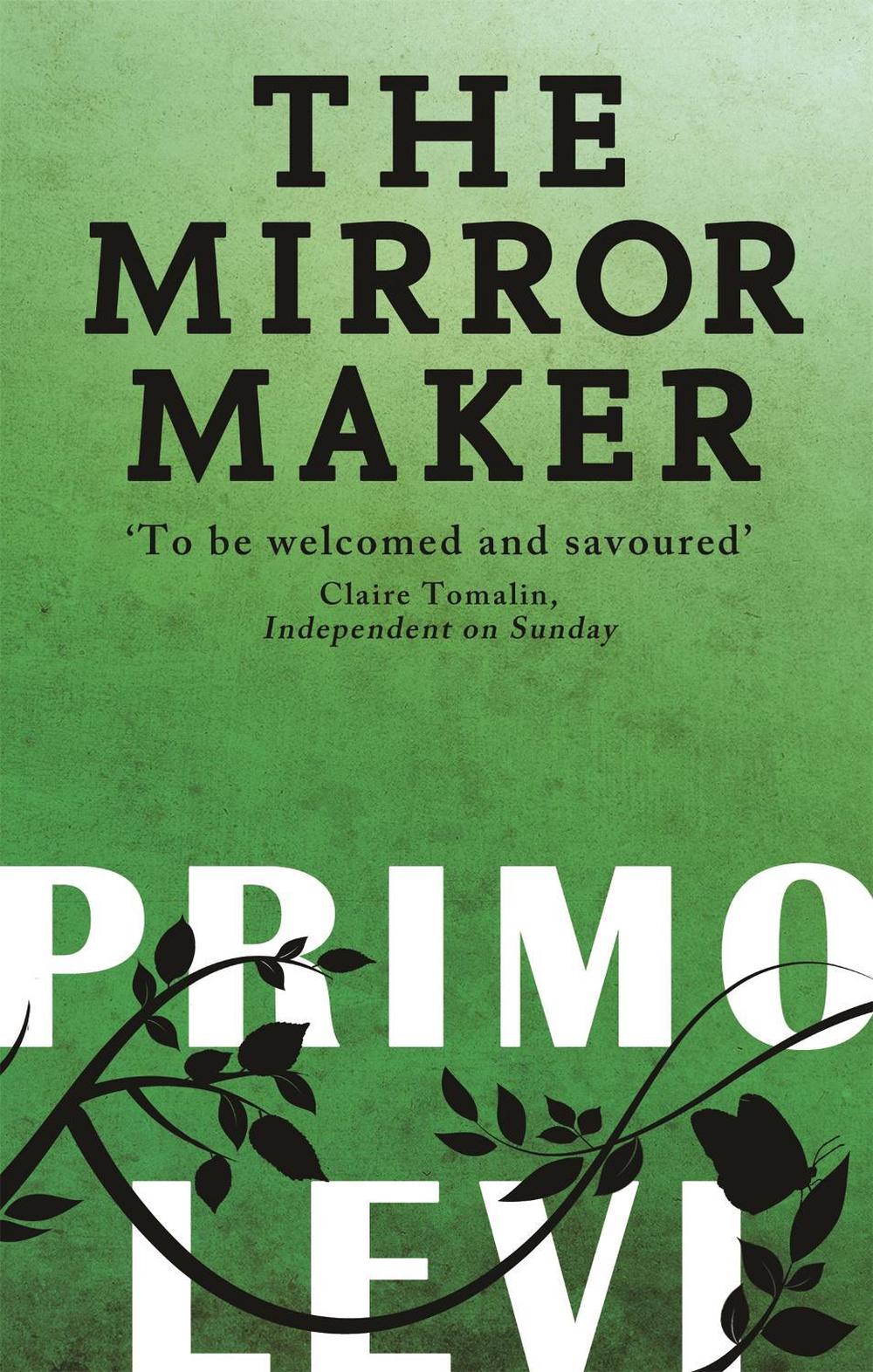 The Mirror Maker by Primo Levi - ISBN: 9780349138664