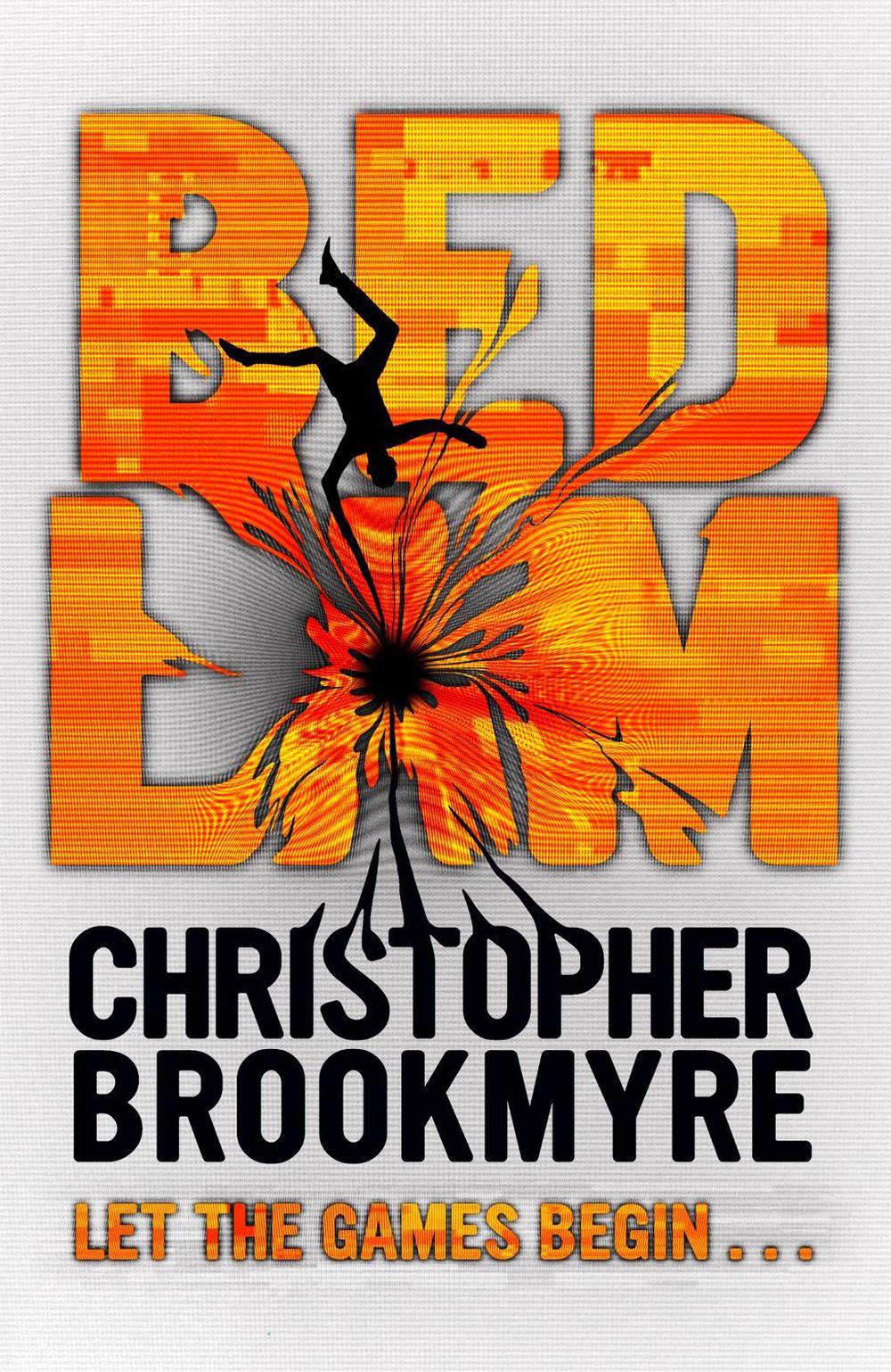 Bedlam by Christopher Brookmyre - ISBN: 9780349138695
