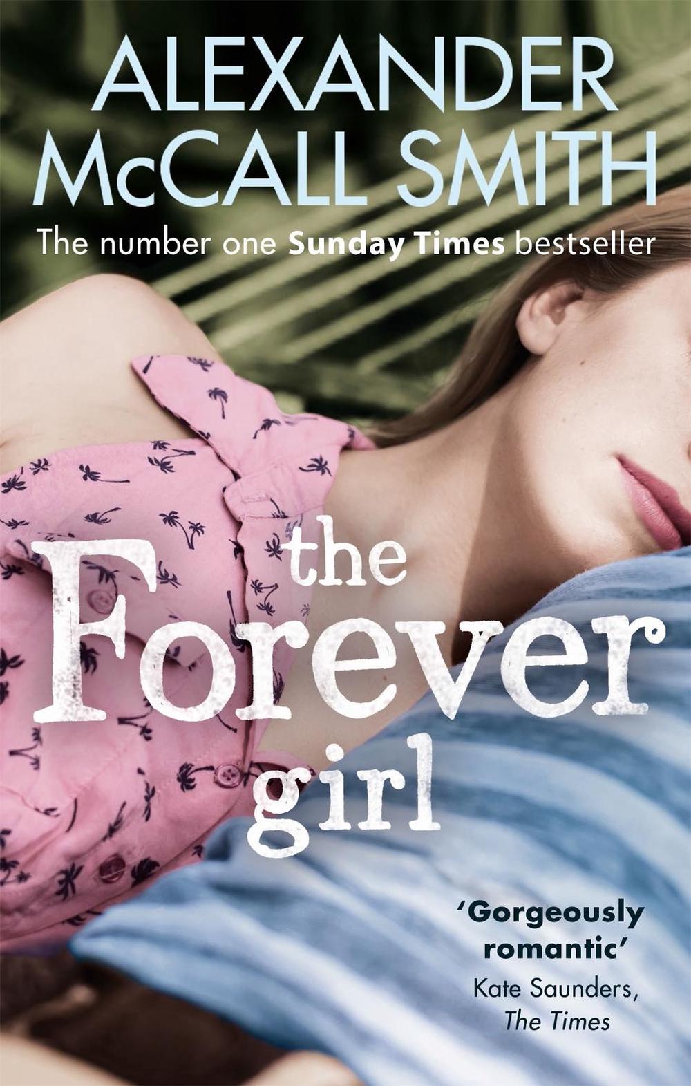 The Forever Girl by Alexander McCall Smith - ISBN: 9780349138718