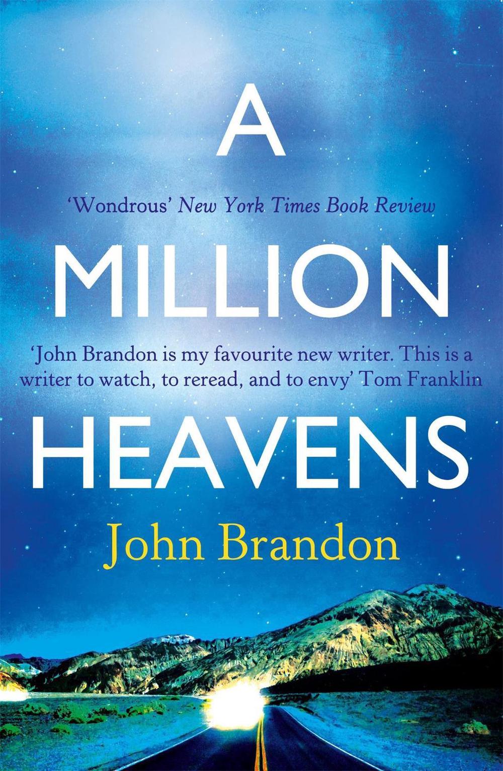 A Million Heavens by John Brandon - ISBN: 9780349138862