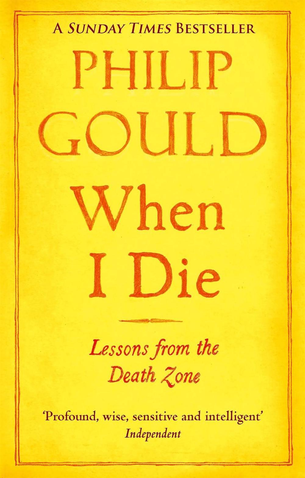 When I Die by Philip Gould - ISBN: 9780349139111